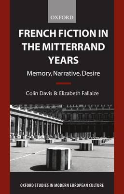 French Fiction in the Mitterrand Years by Colin Davis image