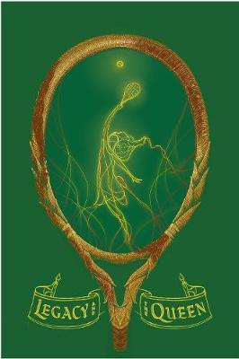 Legacy and the Queen by Annie Matthew image