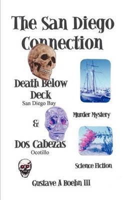 The San Diego Connection by Gustave A. Boehn III image