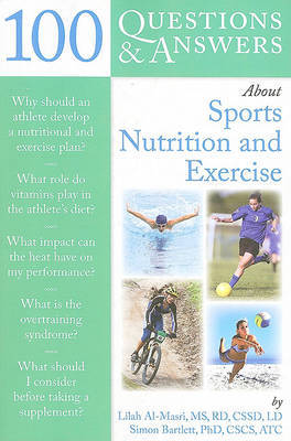 100 Questions And Answers About Sports Nutrition & Exercise by Lilah Al-Masri image