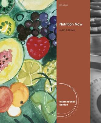 Nutrition Now, International Edition (with Interactive Learning Guide) by Judith Brown image
