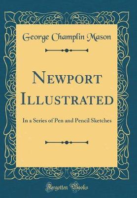 Newport Illustrated by George Champlin Mason image
