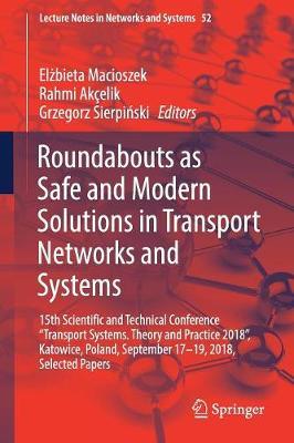 Roundabouts as Safe and Modern Solutions in Transport Networks and Systems image
