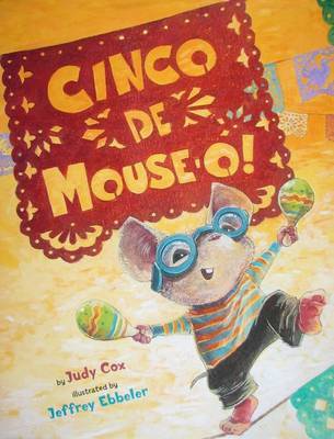 Cinco De Mouseo! on Hardback by Judy Cox