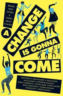 A Change Is Gonna Come by Various Authors