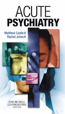 Acute Psychiatry by Matthew Castle image