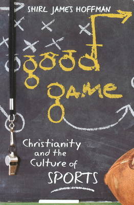Good Game by Shirl J. Hoffman image