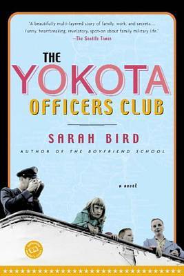 The Yokota Officers Club by Sarah Bird image