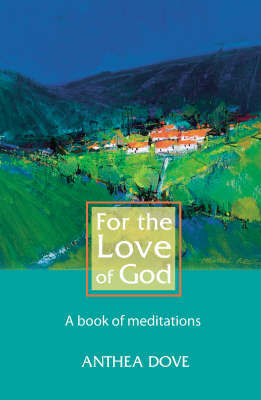 For the Love of God by Anthea Dove image