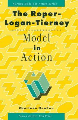 The Roper, Logan and Tierney Model in Action by Charleen Newton image