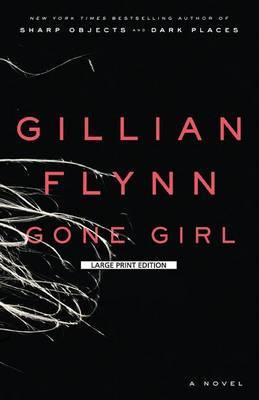 Gone Girl by Gillian Flynn