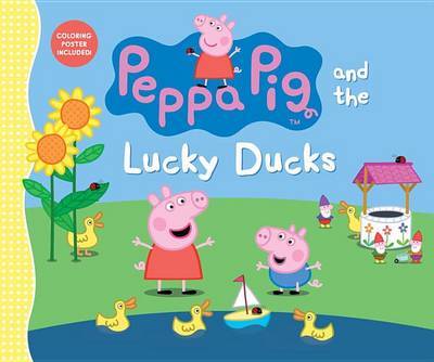 Peppa Pig and the Lucky Ducks by Candlewick Press image
