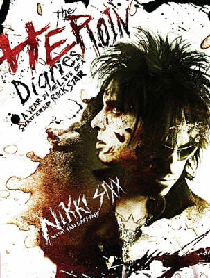 The Heroin Diaries by Nicki Sixx image