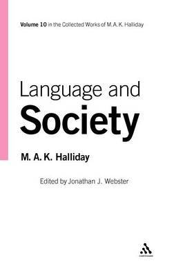 Language and Society on Hardback by M.A.K. Halliday