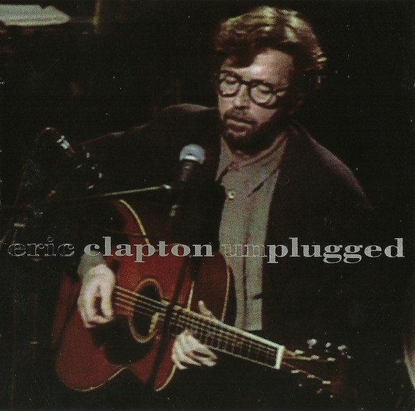 Unplugged on CD by Eric Clapton