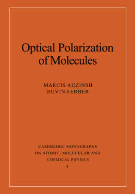 Optical Polarization of Molecules by Marcis Auzinsh image