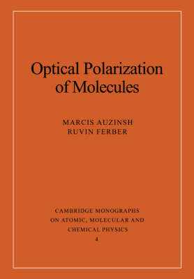 Optical Polarization of Molecules by Marcis Auzinsh