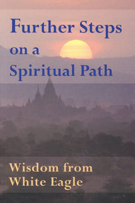 Further Steps on a Spiritual Path by "White Eagle" image