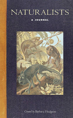 Naturalists: A Journal by Barbara Hodgson image