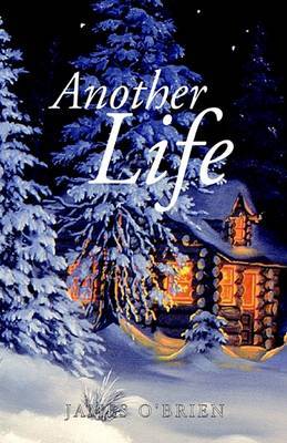 Another Life by Dr James O'Brien (University of Edinburgh Missouri State University Missouri State University Missouri State University University of Edinburgh Univer image