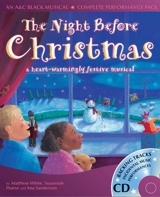 The Night Before Christmas: A Heartwarmingly Festive Musical by Matthew White image