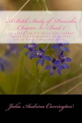 A Bible Study of Proverbs Chapter 31--Book 2 by Julia Audrina Carrington image