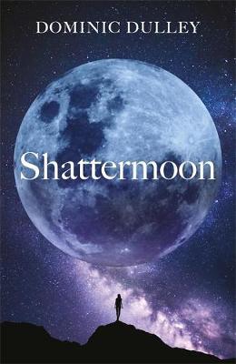 Shattermoon by Dominic Dulley image