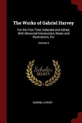 The Works of Gabriel Harvey by Gabriel Harvey image