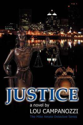 Justice: the Mike Amato Detective Series by Lou Campanozzi image