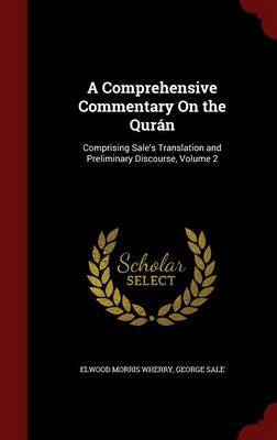 A Comprehensive Commentary on the Quran by Elwood Morris Wherry image