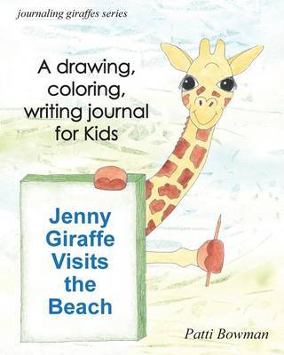 Jenny Giraffe Visits the Beach by Patti Bowman image