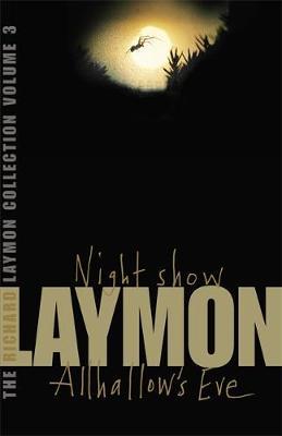 The Richard Laymon Collection Volume 3: Night Show & Allhallow's Eve by Richard Laymon image