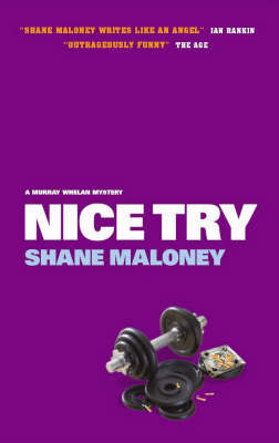 Nice Try on Paperback by Shane Maloney