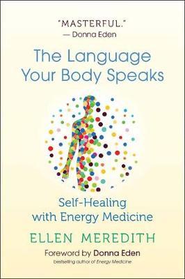 The Language Your Body Speaks by Ellen Meredith image