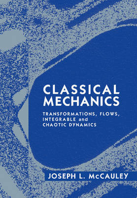 Classical Mechanics by Joseph L. McCauley image