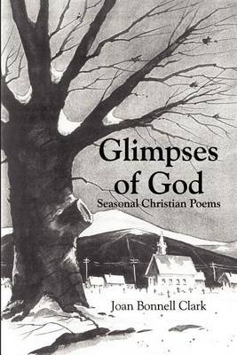 Glimpses of God by Joan Bonnell Clark