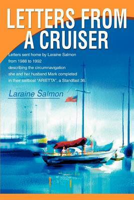 Letters from a Cruiser by Laraine Salmon image