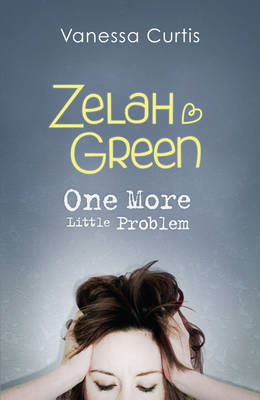 Zelah Green: One More Little Problem by Vanessa Curtis image