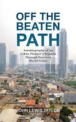 Off the Beaten Path on Hardback by John Lewis Taylor