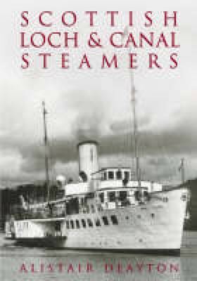 Scottish Loch and Canal Steamers by Alistair Deayton image