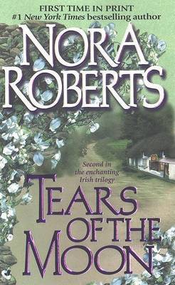 Tears of the Moon by Nora Roberts image