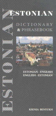 Estonian-English / English-Estonian Dictionary & Phrasebook by Ksenia Benyukh image