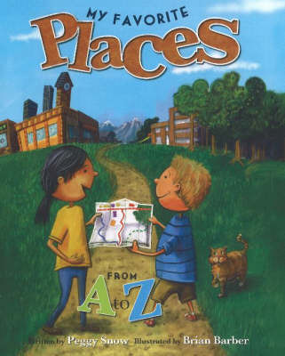 My Favorite Places from A to Z on Hardback by Peggy Snow