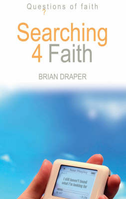 Searching 4 Faith by Brian Draper