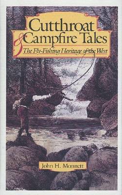 Cutthroat & Campfire Tales on Paperback by Monnett J H