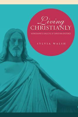 Living Christianly by Sylvia Walsh image