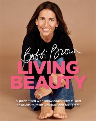Bobbi Brown Living Beauty by Bobbi Brown image