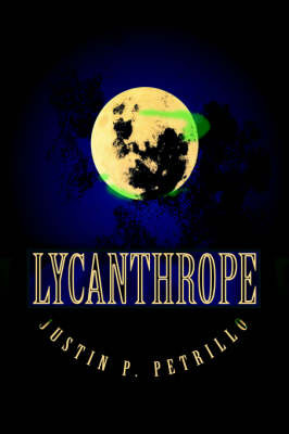 Lycanthrope by Justin P Petrillo image