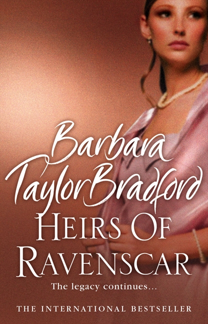 Heirs of Ravenscar by Barbara Taylor Bradford image