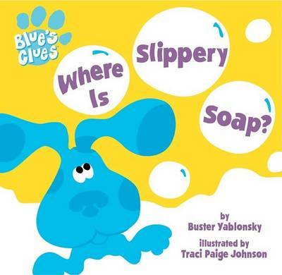Where is Slippery Soap? by Buster Yablonsky image